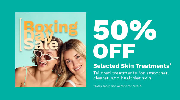 50% Off Selected Skin Treatments*