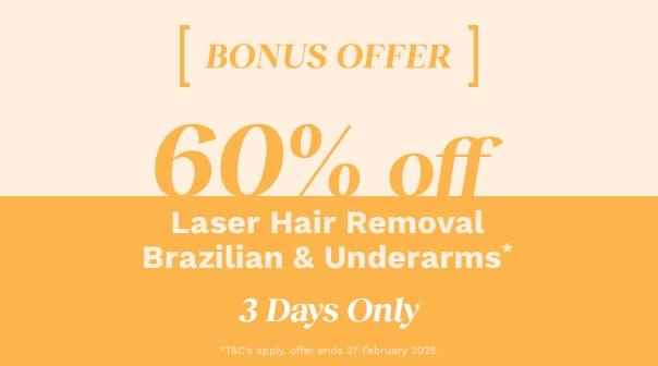 60% off Brazilian & Underarms Laser Hair Removal*